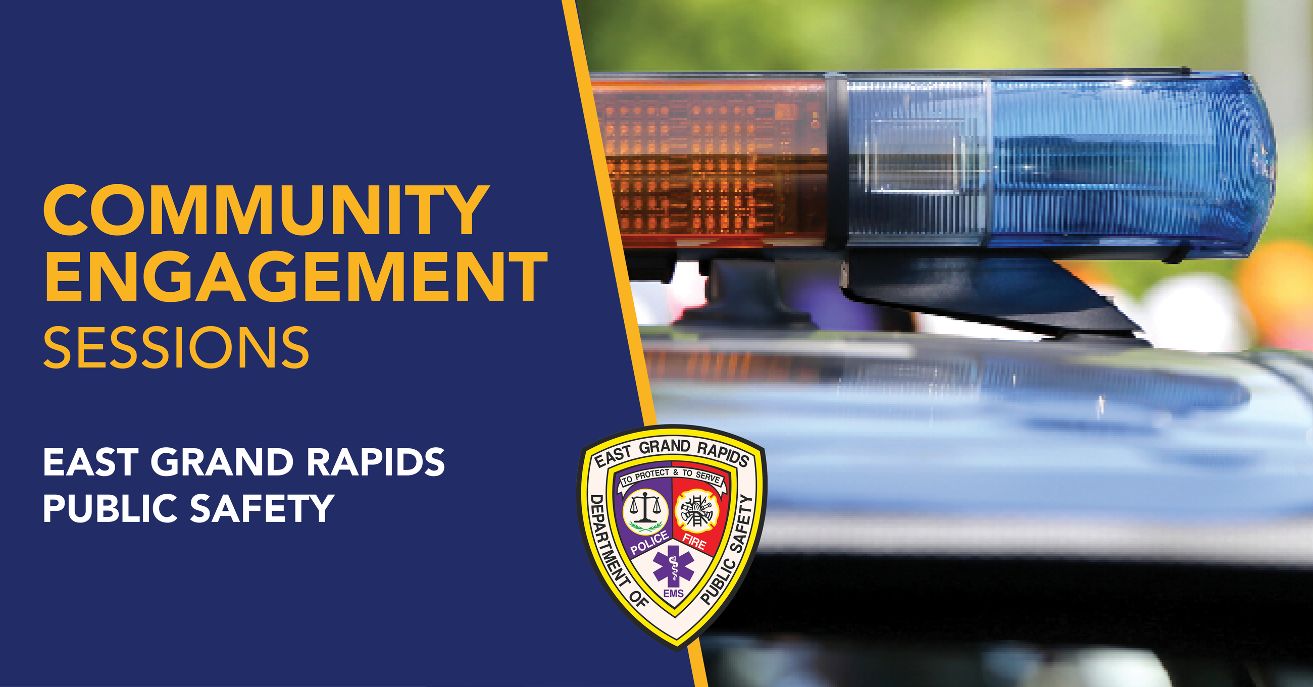 Community Engagement Sessions Community Engagement Sessions