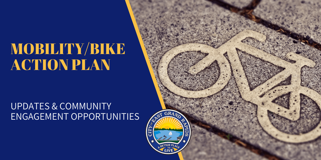 Mobility/Bike Action Plan; Updates & Community Engagement Opportunities