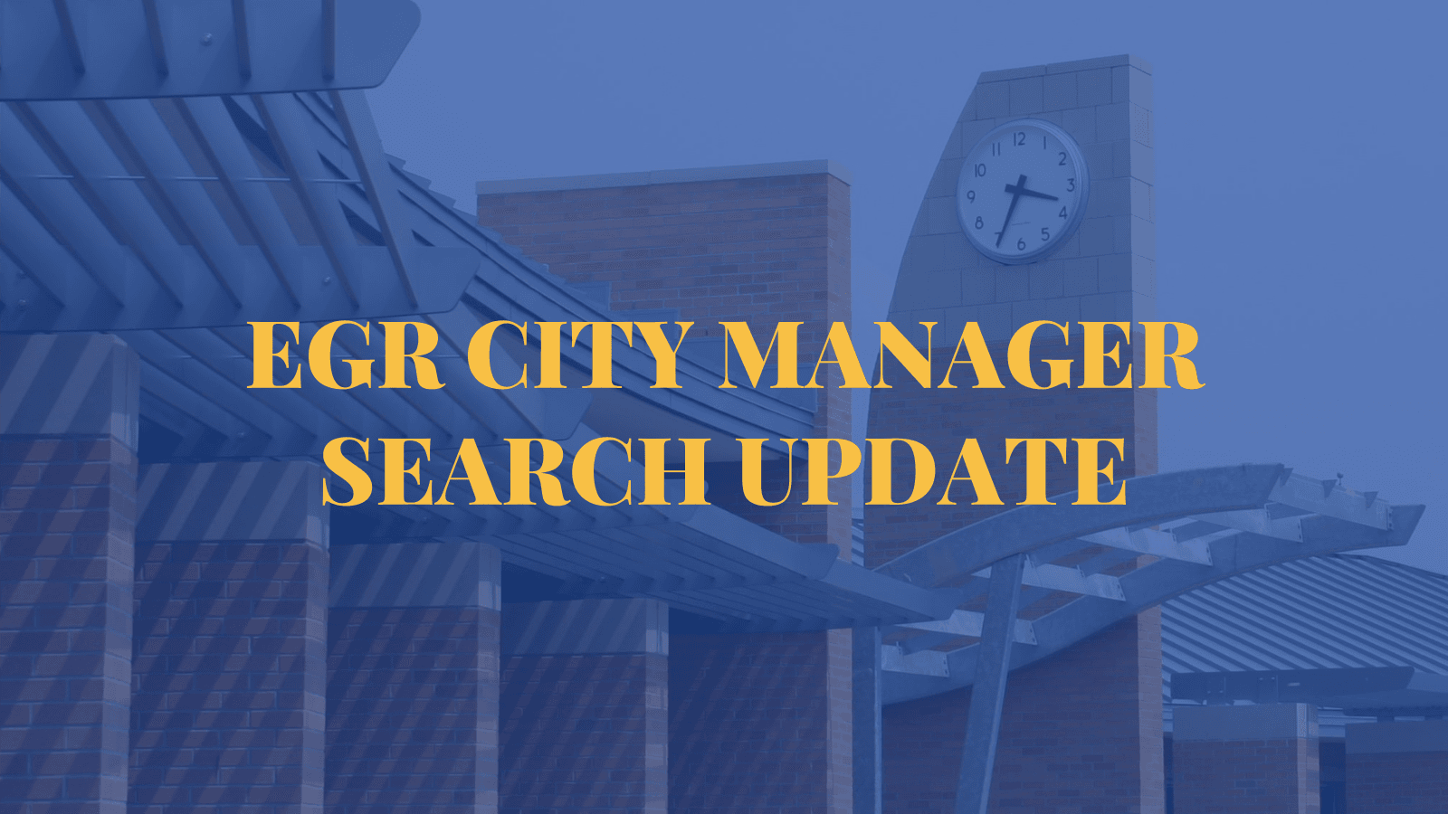 City Manager Search Update, City Hal City Manager Search Update, City Hall