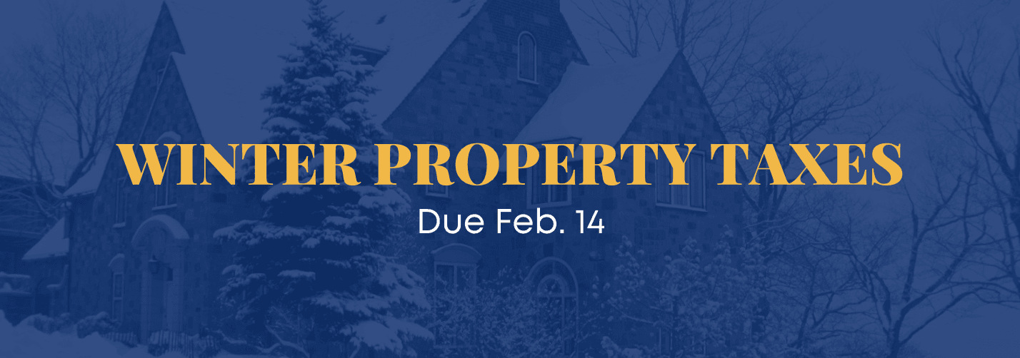 Winter property taxes due Feb. 14