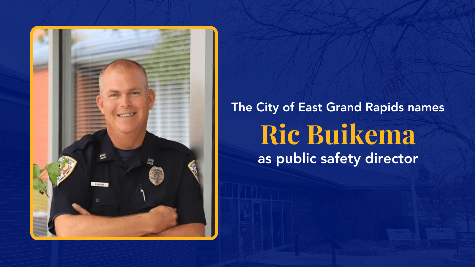 Ric Buikema Public Safety Director